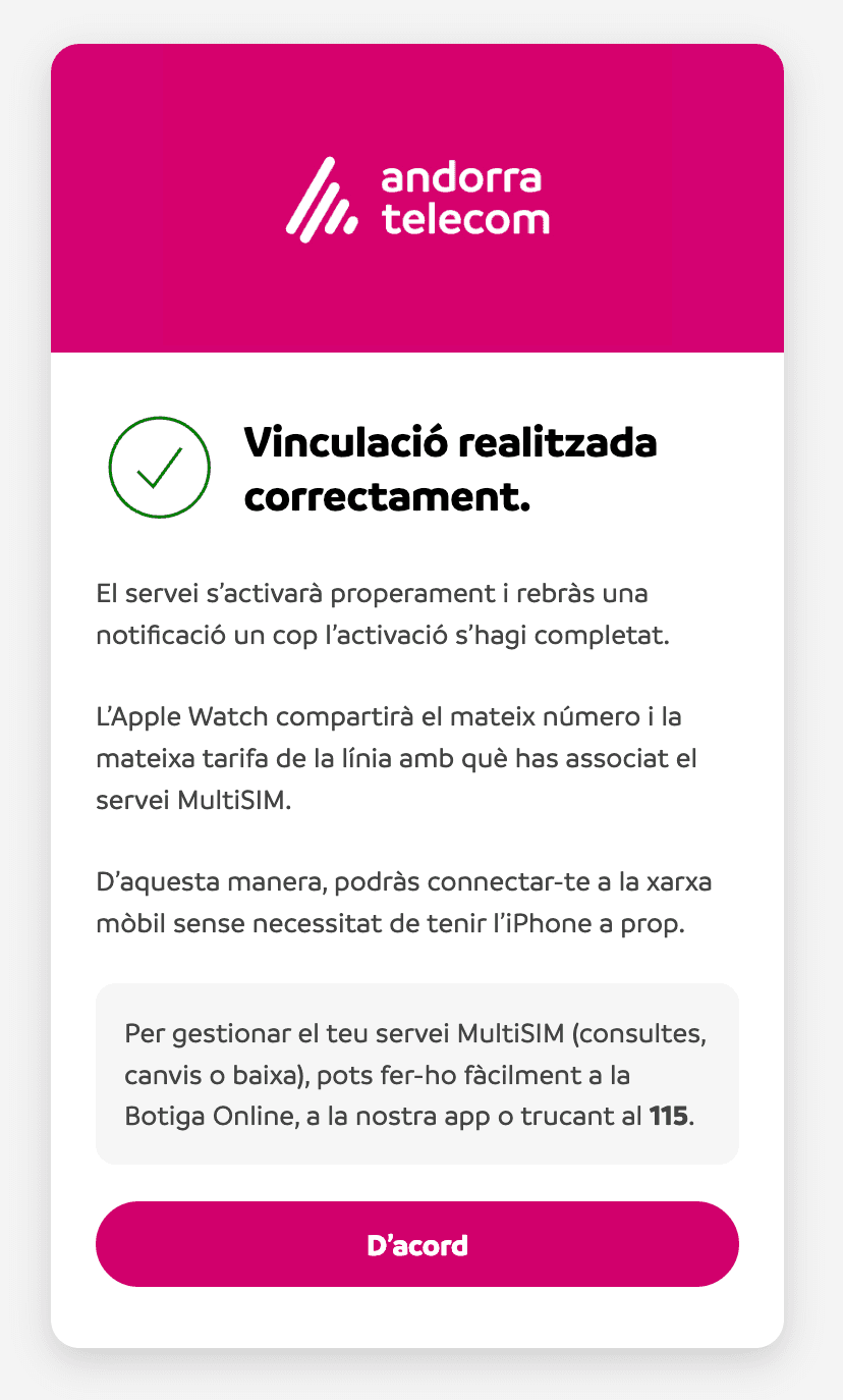 Pas 9: Finalment, es mostra el missatge de confirmació